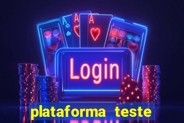 plataforma teste fortune tiger